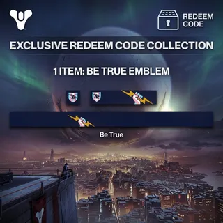 Destiny 2 - Emblems (Be True) PC, PS, Xbox