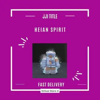 HEIAN SPIRIT | JUJUTSU INFINITE