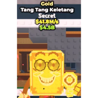Gold Tang Tang Keletang 41.8M/s