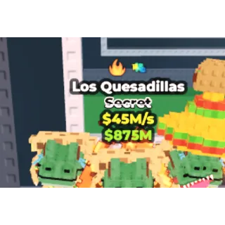 los Quesadillas 45M/s