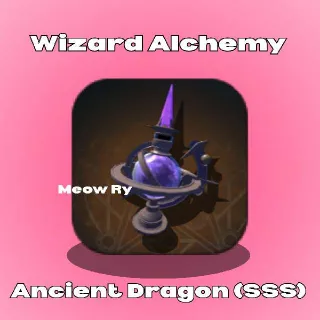 Wizard Alchemy | Ancient Dragon (SSS)