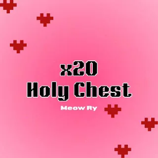 x20 Holy Chest | Broken Blade