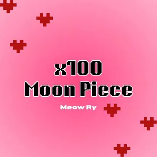 x100 Moon Piece | Broken Blade