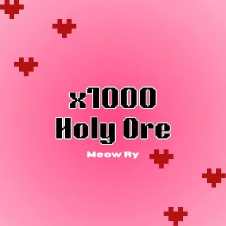 x1000 Holy Ore | Broken Blade