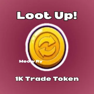 Loot Up! | 1K Trade Token