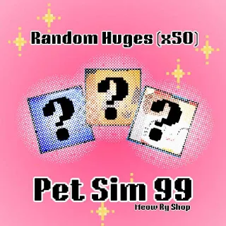 Pet Simulator 99 - Random Huges x50