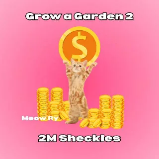 Grow a Garden 2 | 2M Sheckles