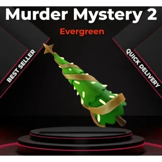 Evergreen MM2