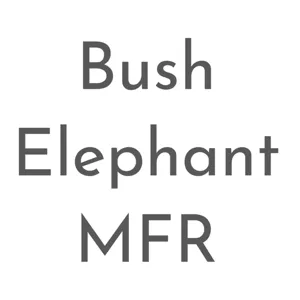 Bush Elephant MFR