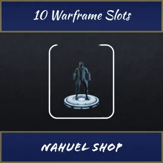 10x warframe slots