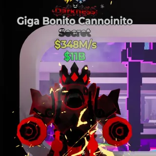 Fortnite Steal the Brainrot Giga Bonito Cannoinito Darkness 2 Traits 348M/s
