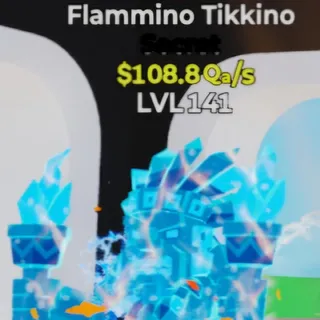 Fortnite Steal the Brainrot Flammino Tikkino Aqua 108.8Qa/s Lvl 141