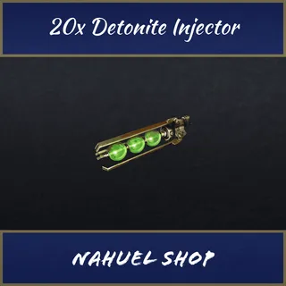 20x detonite injector