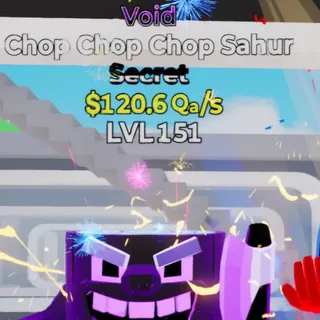 Fortnite Steal the Brainrot Chop Chop Chop Sahur Void 120.6Qa/s Lvl 151 2 Traits