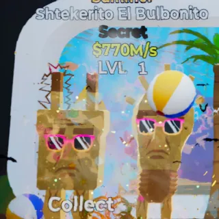 Fortnite Steal the Brainrot Shtekerito El Bulbonito Summer 770M/s Lvl 1 3 Traits