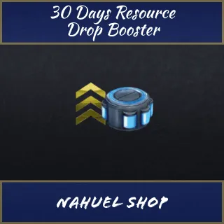 30 Days Resource Drop booster