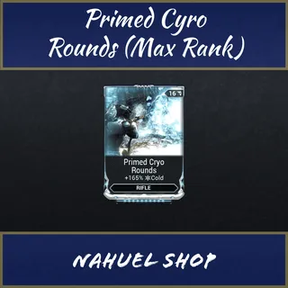 Primed Cyro Rounds