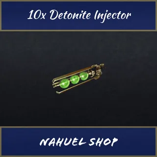 10x detonite injector