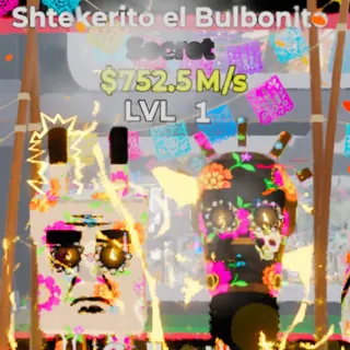 Fortnite Steal the Brainrot Shtekerito el Bulbonito Muertos 752.5M/s Lvl 1 3 Traits