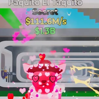 Fortnite Steal the Brainrot Paquito El Taquito Lovely 3 Traits 111.6M/s
