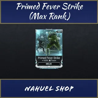 Primed Fever Strike