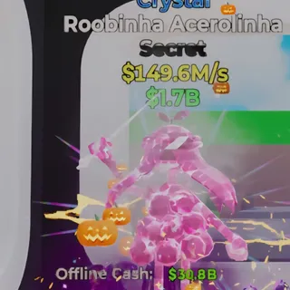 Fortnite Steal the Brainrot Roobinha Acerolinha Crystal 149.6M/s