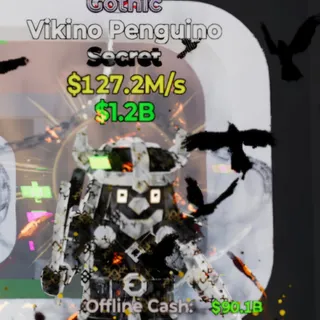 Fortnite Steal the Brainrot Vikino Penguino Gothic 3 Traits 127.2M/s
