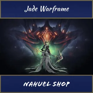 Jade Warframe