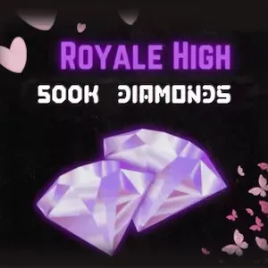 500K ROYAL HIGH DIAMONDS (RH ROBLOX)