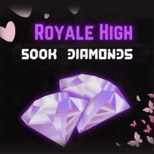 500K ROYAL HIGH DIAMONDS (RH ROBLOX)