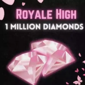 1 Million Royal High Diamonds (rh roblox)