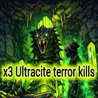 X3 Ultracite Terror Kill