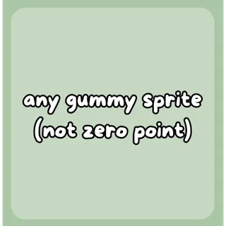 Any Gummy Sprite