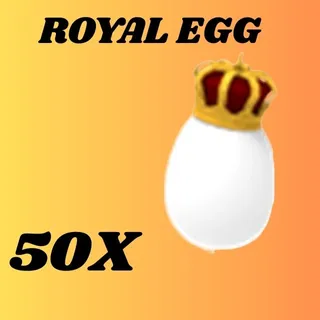 ROYAL EGG 50X-ADOPT ME