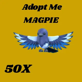 50X  Magpie - Adopt Me