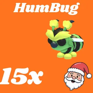 HumBug 15x _ adopt me