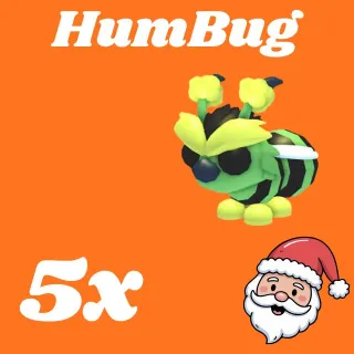 HumBug 5x _ adopt me
