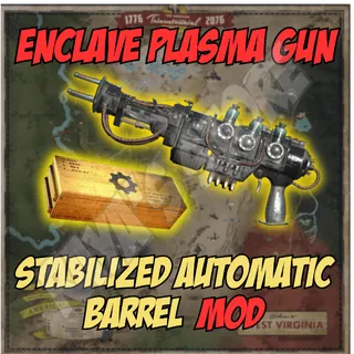 Enclave Plasma Gun: Stabilized Automatic Barrel Mod