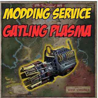 Gatling Plasma Modding Service