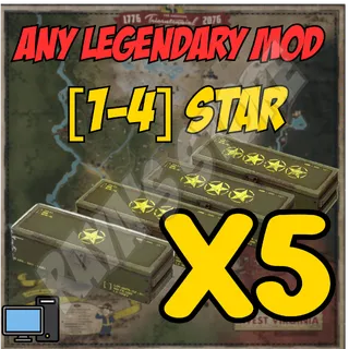 Any Legendary Mod of your choice x5 [1-4 Stars]
