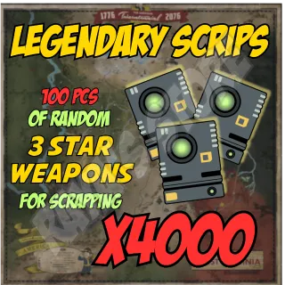x4000 Legendary Scrips [Random 3 star weapons]