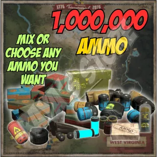 1,000,000 Ammo of your choice