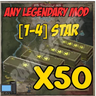 Any Legendary Mod of your choice x50 [1-4 Stars]