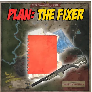 Plan: The Fixer