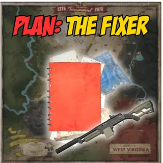 Plan: The Fixer