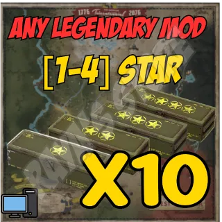Any Legendary Mod of your choice x10 [1-4 Stars]