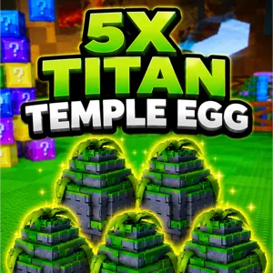 5x Titan Temple Egg