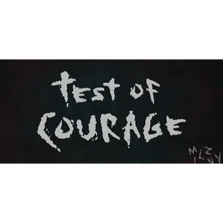 Test Of Courage