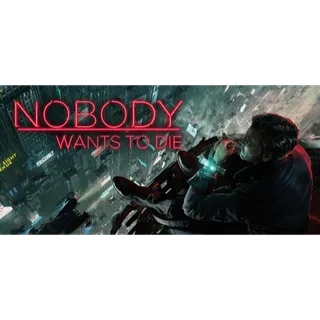 Nobody Wants to Die