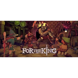 For the King